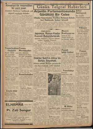  M Sayfa 2 Almanya'da neşredilen iki yeni eser. Atatürk Türkiyesi hakkında çok Arla“t'n Parlamentosunda değerli yazılarla...
