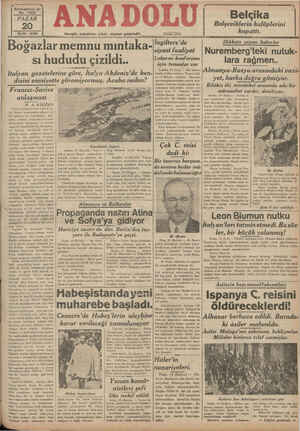    Yirmialtıncı yıl No. 7021 “PAZAR 20 Eylül 1936 Hergün sabahları çıkar, siyasal gazetedir. Boğazlar memnu mıntaka- sı hududu