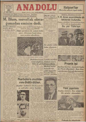  — —< Yirmialtıncı y No. 7029 Çarşambaâ 30 Eylül 1936 Hergün sabahları çıkar, siyasal gazetedir. Yunanistan da İngiliz...