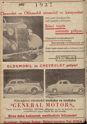    dÜ 1/11/ 936 MANADOLU G Ş D ği Sayfa S'I 1937 model Chevrolet ve Olds- mobil otomobil ve kamyonları —:'I'lı n ialala...