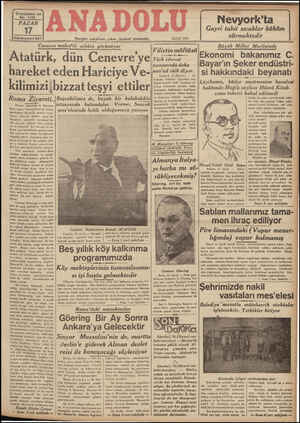  Yirmialtıncı yıl No. 7121 PAZAR 17 Klnunusani937 Cenevre mahafili nikbin görünüyor Atatürk, dün Cenevre'yel Hergün sabahları