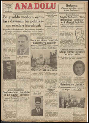  Yirmialtıncı yıl No. 7182 NiSAN 937: Hergün sabahları çıkar, siyasal gazetedir. Küçük antant konseyi taplandı Belgradda...