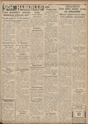  448 10/4/937 ü Tuna devletleri antanı tahakkuk edecek mi? Pravda gazetesi, B. Stoyadinovi- çin bu işi başaracağını yazıyor