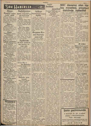  A ee a Nai 5 AM L L AA N aA Iman Komünist reisleri |Hafta 'sonunda" nu.|Politikamıza luygun tevkif edildi N rlin, 29 (Radyo)