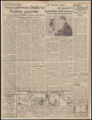  Sahife 4 ” Alman matbuatına bir balu:' Alman gazeteleri Stalin ve Rusyaya çatıyorlar — ——i $ Bir gazete, Avrupüanın iki kisma
