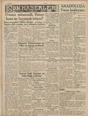    xı (a ğ Velı n LK . P: BZ TELGRAF Fransız mümessili, Hatay AY KM " kana mı boyamak istiyor? Garo, Ermenileri Türkler...