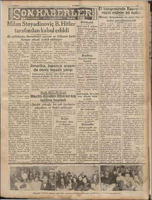  Milan Stoyadinoviç B. Hitler' tarafından kabul edildi Avrupa ahvali tedkik edilmiştir Berlin, 17 (Radyo) — Yugos- lavya Baş