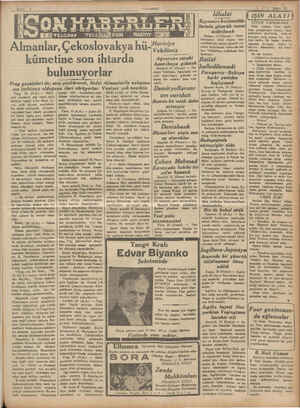    CON HABERL: U AYA İ Almanlar, Çekoslovakya hü- BAA ÜF ZON 2 ANADOLU ma T kümetine son ihtarda bulunuyorlar Prag gazeteleri