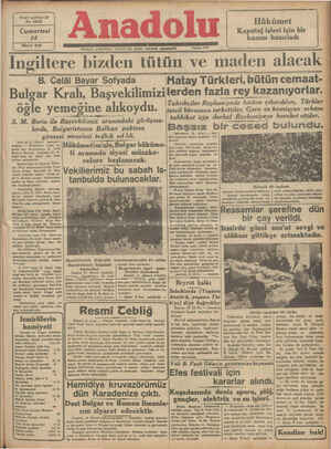    Yirmi yecinel yıl No 7505 Cumartesi 4 Mayıis 938 Hergün sabahları (İzmir) de çıkar, siyasal gazetedir Hükümet Kaputaj...