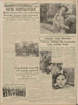    6 İkinciteşrin PAZAR 1938 EĞE'DE KDUPEBATIFEILIK f Malını kooperatife veren müstahsil, hariçteki satıştan fazla kazanıyor