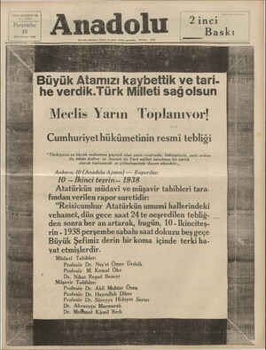    | ler gün sabahları (İzmir) de çıkar siyasi gazetedir Telefon. Ç Büy ' uk Atamızı kaybettık ve tari- he verdık Türk Milleti