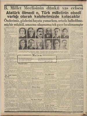    y 15 İkinciteşrin SALI 1938 (ANADOLU) SAHİFE 4 B. Millet Meclisinin dünkü yas celsesi Atatürk ölmedi o, Türk milletinin...
