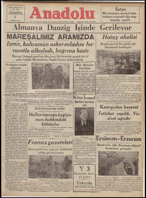  YİRMİ SEKİZİNCİ YIL No: 7876 garşamba 9 TEMMUZ 1939 Â y Almanya Danzig Iş MAR Her gün sabahları İzmirde çıkar Si ARAM...
