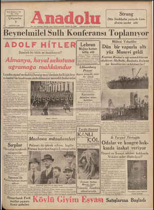  Yirmi Dokuzuncu Yıl Ko: 7906 Çarşamba 9 AĞUSTOS 1939 Her gün sabahlari İzmirde çıkar Siyasi nm.du- Telefon No. 2776 Strang