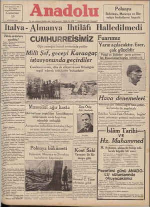  Yirmi Dokuzuncu Yıl Ne; 7915 Cumartesi 19 'AĞUSTOS 1939 Anadolu Her gün sabahlari İzmirde çıkar Siyasi gazetedir. Telefön No,