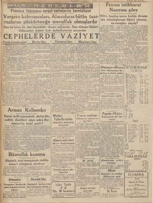    TeT N Paris-Londradan — Cebelüttarık, 22 (A.A.) — Cebelüt>| rıktan geçen bütün bitaraf vapurlar akkuf etmek —...