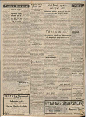  ( SAHİFE ? ) (ANADOLU) 18 MAYIS, 1946 PAZAR a| Radyo Gazeıesi Savyet- mihvere Amenk_ı Iraka 800 ton harp malzemesi geçirilmiş