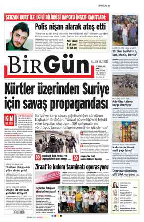  BiRGün Kürtler > Türkiyenin Suriyeye karı savaş açmak için kul abileceği tk kart. Kürt kar b, PK kartıdır. AKP'nin de ha önce