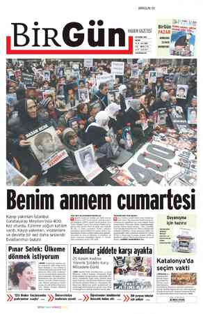  Benim annem cumartes Kayıp yakınları İstanbul Galatasaray Meydanı'nda 400. kez oturdu. Eyleme yoğun katılım vardı. Kayıp...