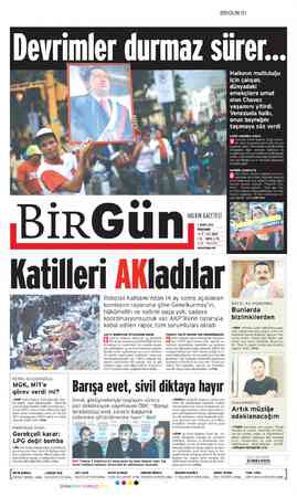      KEMAL KILIÇDAROĞLU: MGK, MİT'e görev verdi mi? CHP Genel Başkanı K.Kılıçdaroğlu, bası- na kapalı grup toplantısında...
