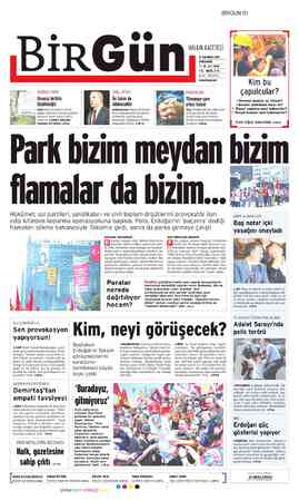  BİR gr KUĞULU PARK: g Direnişi birlikte büyüteceğiz mek eTTi Gez Parka başlayan direniş dalgası Taksim'den sonraki en önemli