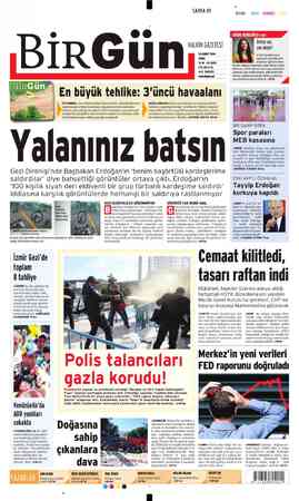  SAYFA Ol HALKIN GAZETESİ YAŞUBAT 204 CUMA MAO 413593 TLEMEZTL nesi rm ryan net 3'üncü havaalanı AÇIKLAMADA Baksın...