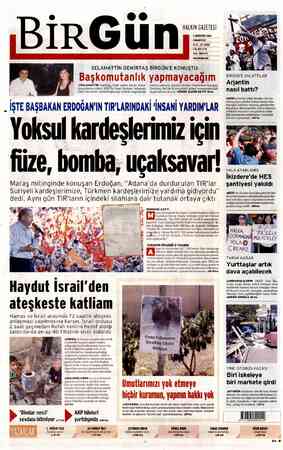  HALKIN GAZETESİ ZAĞUSTOS 2014 CUMARTESİ LAN SAN 3762. TL27. in Ülesir edişini SELAHATTİN DEMİRTAŞ BİRGÜN'E KONUŞTU: sed (il