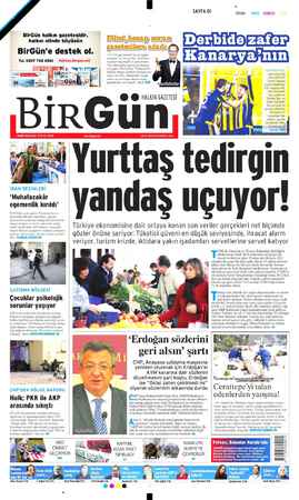  SAYFA Ol SIYAH MAVI BirGün halkın gazetesidir, halkın elinde büyüsün Kilmi, hesap) sopan, Derbide EEE BirGün'e destek ol, “7