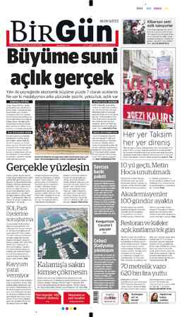  Buyume suni açlık gerçek Yılın ilk çeyreğinde ekonomik büyüme yüzde 7 olarak açıklandı. Ne var ki madalyonun arka yüzünde...