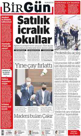  Yandaşlar bu kez baroları hedef aldı 7'de Ko N BİRGU ) Satılı icralı okulla HALKIN GAZETESİ Eğitimi ticarileştirmenin...