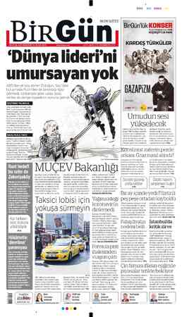  30 EYLÜL 2021 PERŞEMBE YIL 18 SAYI 6375 www.birgun.net HALKIN GAZETESİ 2.5 TL (KKTC 3 TL) ÜNİVERSİTE 1.5 TL 'Dünyalideri'ni