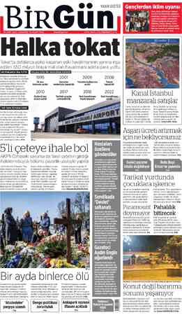  BİRGÜU H HALKIN GAZETESİ Halka tokat Tokat'ta defalarca açılıp kapanan eski havalimanının yanına inşa edilen 550 milyon...