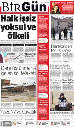  BİRGÜ Halk işsiz t HALKIN GAZETESİ yoksul ve £ öfkeli İktidarın enflasyon, gelir adaletsizliği, işsizlik girdabına ittiği...