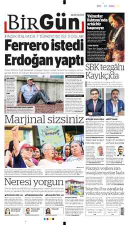  SIYAH — MAVI HALKIN GAZETESİ BİRGUN FINDIK İTALYA'DA 7 TÜRKİYE'DE İSE 3 DOLAR Ferrero istedi Yalnızlar Rıhtımı'nda artıkbir