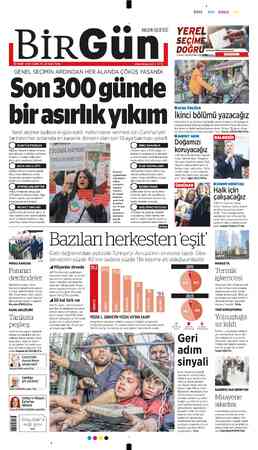  SIYAH — MAVI HALKIN GAZETESİ BİRGÜN GENEL SEÇİMİN ARDINDAN HER ALANDA ÇÖKÜS YAŞANDI Son 300 günde bir asırlık yıkım Yerel...
