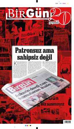  | Patronsuz ama sahipsiz değil olektif bir şekilde binlerce kişinin kat- kılarıyla 14 Nisan 2004 tarihinde yayın hayatına...