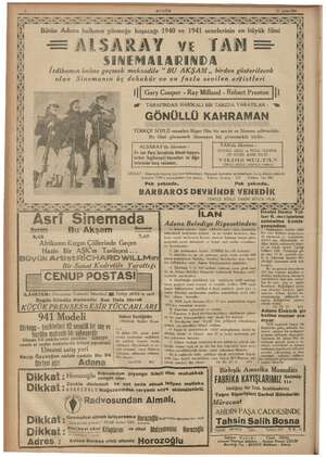    BUGON EZ KK SİNEMALARINDA ee Adana halkının e ie 1940 ve 1941 senelerinin en büyük filmi MLIŞARAY ve TAN— İzdihamın önüne