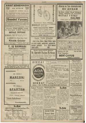    4 BUGÜN 10 Nisan 1941 ASRİ SİNEMADA Alsaray ve Tan sinemalarında Suvare 830 (BU AKŞAM 530 İKİ AKŞAM BİR GÜNDÜZ KALDI Mısır