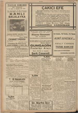        4 BUGÜN AZLIK SİNEM 1 NE AK GREN, ; BU AKŞAM AK i İki büyük ve müstesna; film birden va Rus Balalaykaları ie BUGÜN...