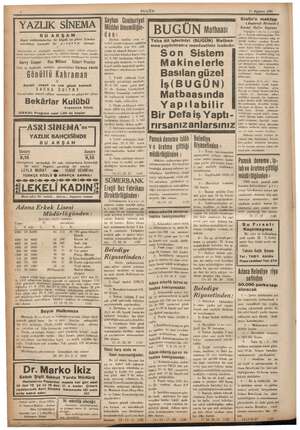    BUGÜN 17 Ağustos 1941 mma mm Garry Cooper era Gönüllü Zevkli e ve heyecanlı hayatlarını tasvir ede Ray Milland Gibi üç...