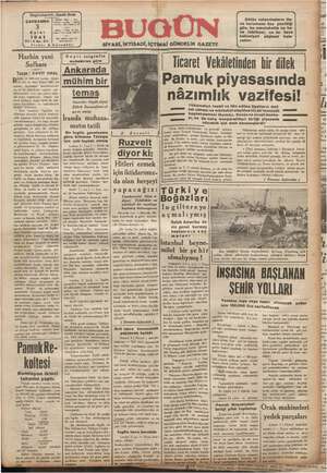  Başmuharriri : G: ÇARŞAMBA Eylal 1941 Yılı 2 No, 311 Fiyatı Harbin yeni afhası Abone «Yıllığı 14, Altı aylığı 7 Lira,...