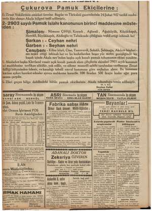       Garben ına çarpılır. 1741 ww asa —w e EE | Şimalen: - Ceyhan nehri Çukurova Pamuk Ekicilerine : - Ziraat Vekâletinin...