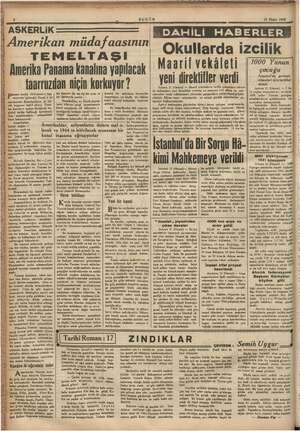    ASKERLİK Amerikan be m Amerikalılar, en büyük gayret” isrini bilhassa kanl yük kaygısını teşkil ediyor. Pana- mıntakasında