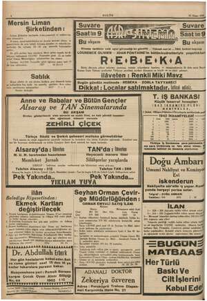    Bi puantörlerin de orta tahsili bitirmiş olmaları ve askerlik hiz- 4 BUGÜN 26 Nisan 1942 Mersin Liman - Şirketinden: Liman