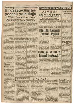    TE şe e a İğ A şe < BUGÜN Röportaj Bir gazetecinin he- yecanlı yolculuğu “ Kliper Okyanusununasıl Mi vrupada ii göre ii...