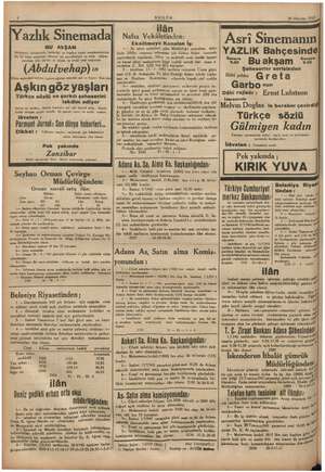      4 BUGÜN 30 Haziran 1942 ilân Yazlık e emoda Nafıa Vekâletinden: Asri Sinemanın Eksiltmeye Konulan İş: ŞAM - Su işleri...