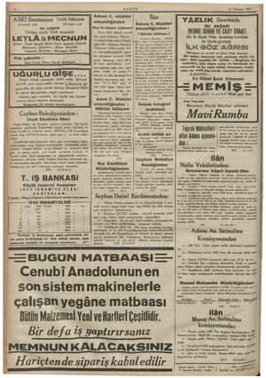  BUGÜN 31 Temmuz 1942 | ASRİ! Dinciamın 3 Daya SU VARE 9,30 AKŞAM Türkçe sözlü Türk musukili LEYLÂ MECNUN Şiirler : Vecdi Bile