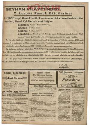  MLELLM 9 Eylül 1942 Mn SEYHAN LAYETİNDEN Çukurova Pamuk Ekicilerine: (- 2903 sayılı Pamuk islâhı kanununun birinci maddesine