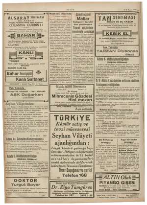  BUGÜN AKŞAM nin Billur sesli Kraliçesi (DEANNA DÜRBİN ) i — ime —— si e devrinin Viyanası gül ve kinin, Aşkın ve nefis en...