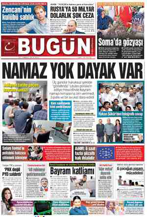  Te AiHM: “YUKOS'a haksız yere el konuldu” RUSYA'YA 50 MiLYAR DOLARLIK ŞOK CEZA M Avrupa İnsan Hakları 7 Rusya'ya 50 milyar